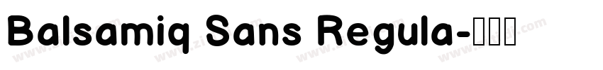 Balsamiq Sans Regula字体转换
